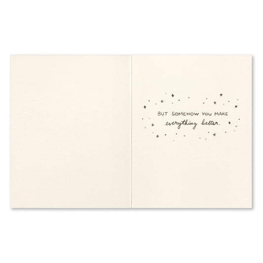 Mother's Day Card - I DON’T KNOW HOW YOU DO IT, MOM.