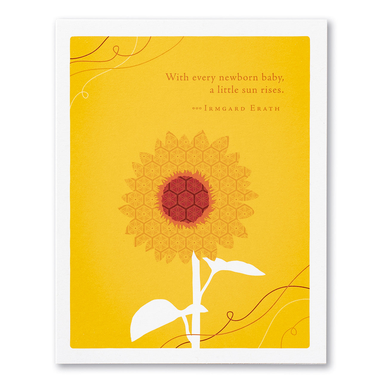 Welcome Baby Card - “WITH EVERY NEWBORN BABY, A LITTLE SUN RISES.”